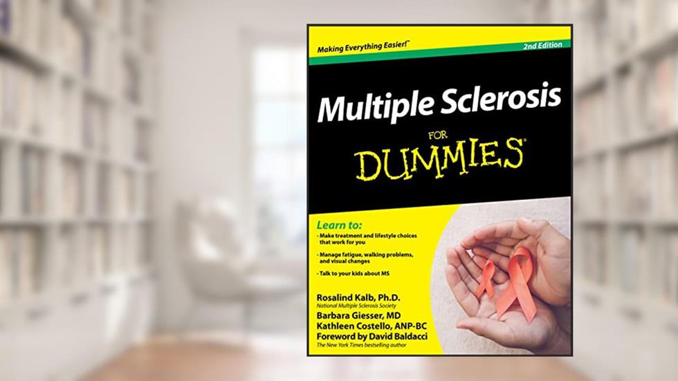Multiple Sclerosis For Dummies, written by Rosalind Kalb; Barbara Giesser; Kathleen Costello