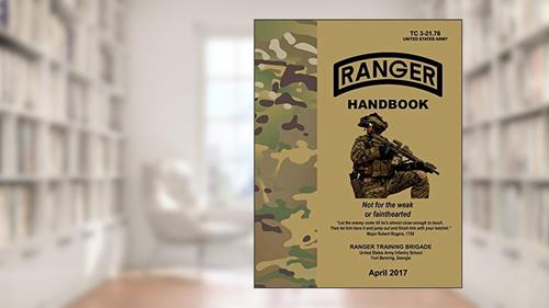 Cover from Ranger Handbook: TC 3-21.76, April 2017 Edition, written by Department of the Army