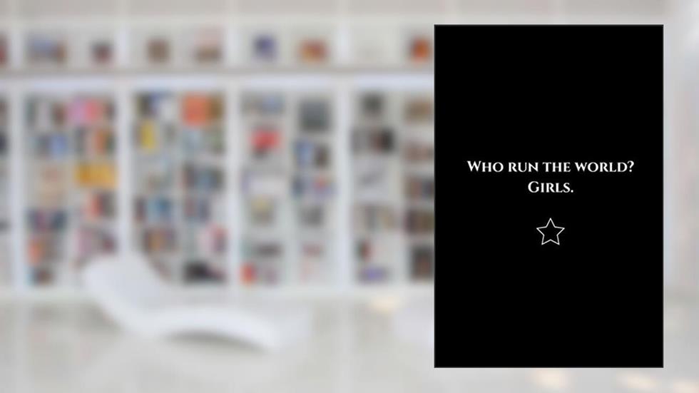 Who Run The World? Girl!: Motivational Notebook, Feminist Journal, Diary for Girlboss (110 Pages, Blank, 6 x 9), written by Girlboss Notebook