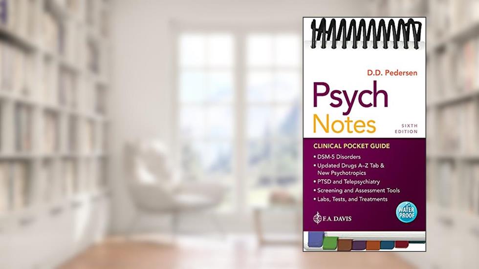 PsychNotes: Clinical Pocket Guide, written by Darlene D. Pedersen MSN  APRN  PMHCNS