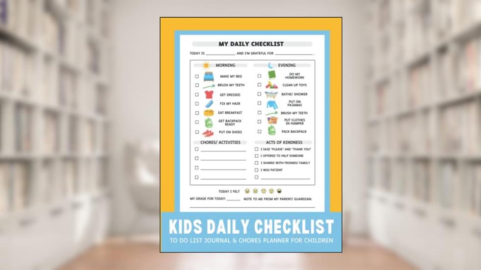 Kids Daily Checklist: To Do List Journal & Chores Planner for Children, written by Piper Peal