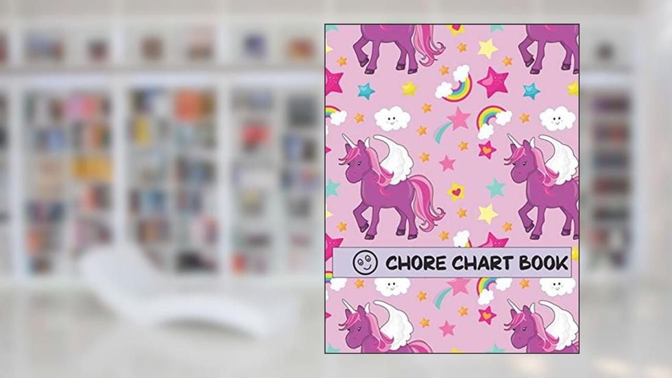 Chore Chart Book: Childrens Responsibility Checklist, Includes a Weekly Write and Draw Journal with a Pink Unicorn Cover, written by Michael Chores