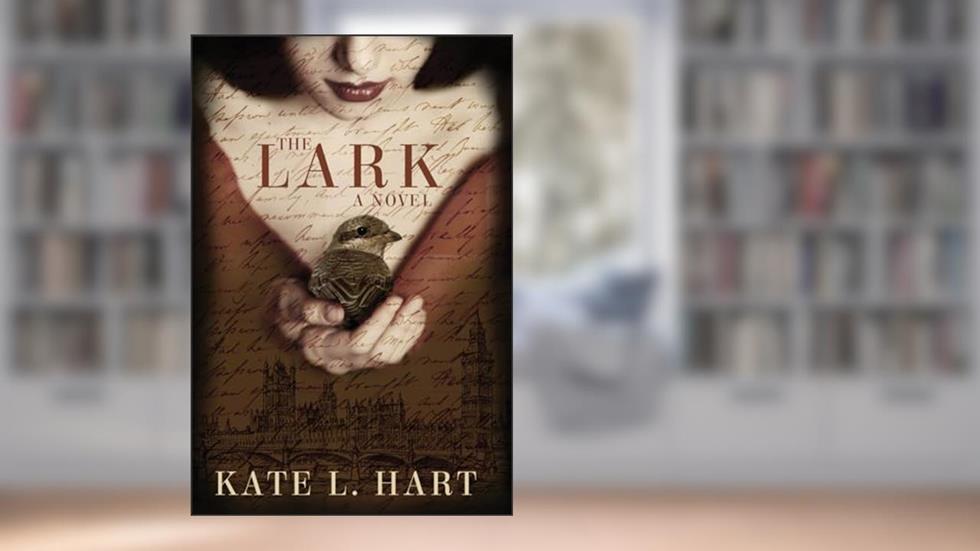 The Lark (Voices of Victorian Women), written by Kate L. Hart