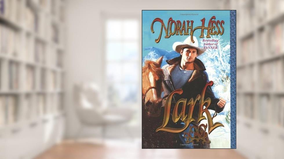 Lark, written by Norah Hess