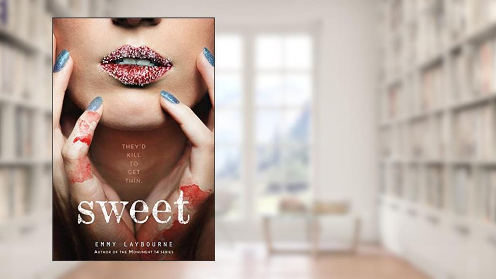 SWEET, written by Emmy Laybourne