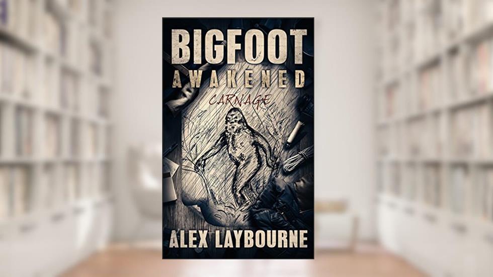 Bigfoot Awakened: Carnage, written by Alex Laybourne