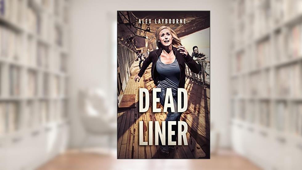 Dead Liner, written by Alex Laybourne