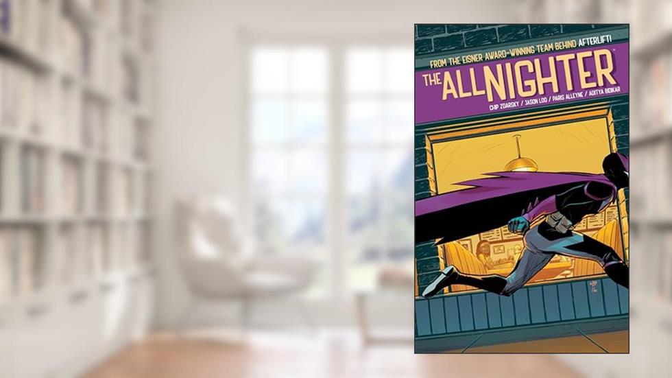 The All-Nighter, written by Chip Zdarsky