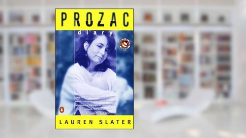 Cover from Prozac Diary, written by Lauren Slater