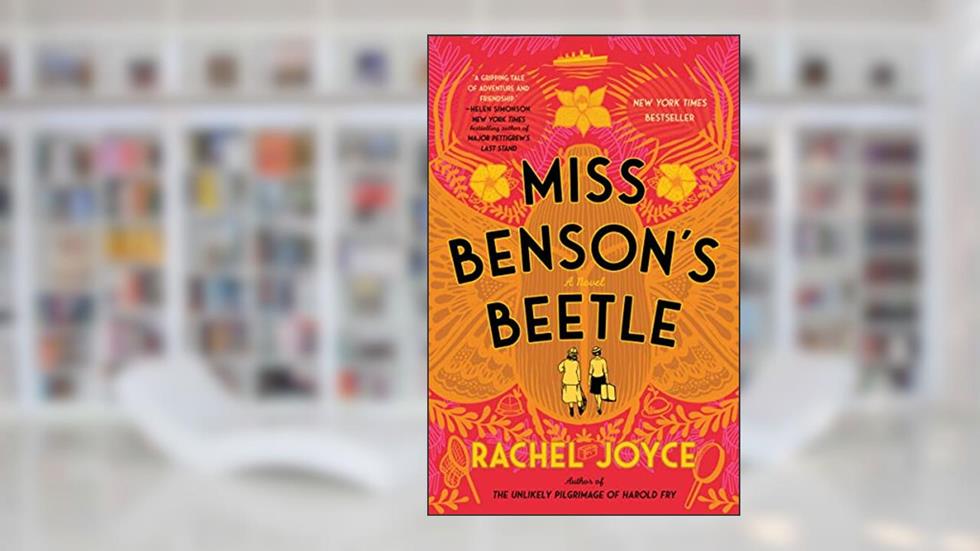 Miss Benson's Beetle: A Novel, written by Rachel Joyce