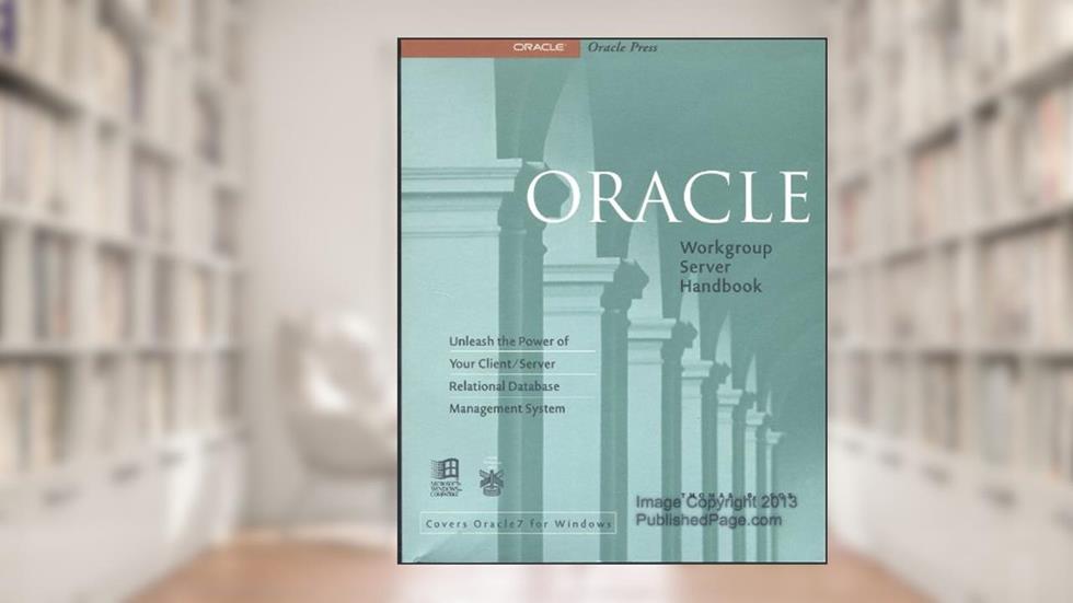Oracle Workgroup Server Handbook, written by Thomas B. Cox