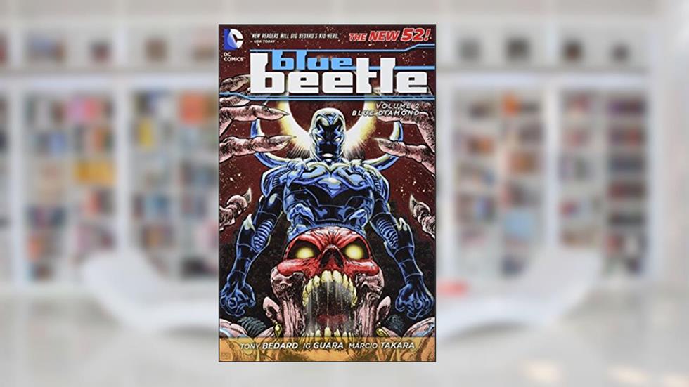 Blue Beetle 2: Blue Diamond, written by Tony Bedard