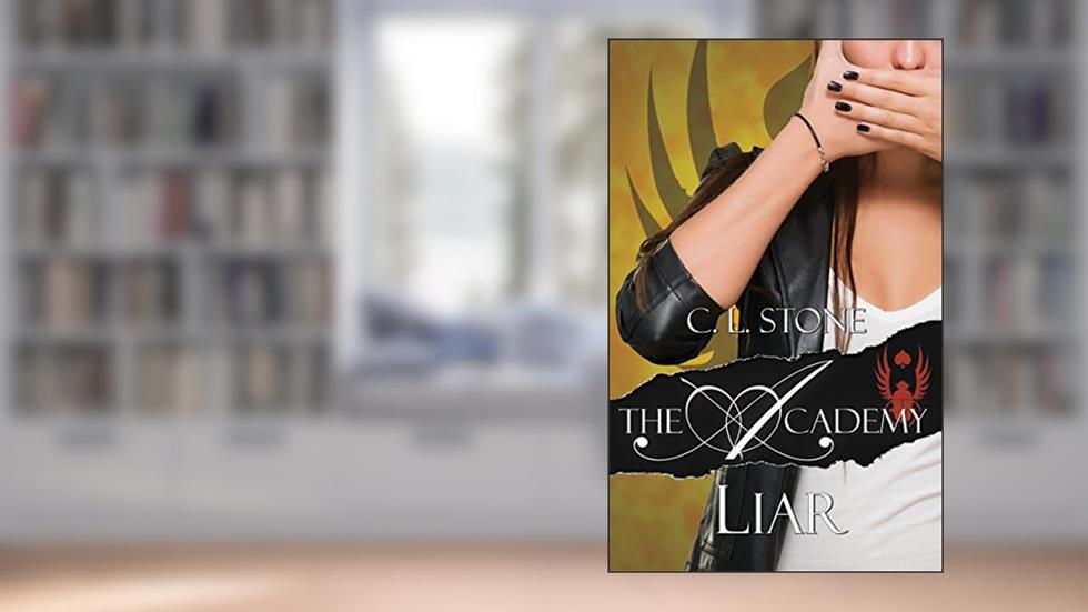 Liar: The Scarab Beetle Series: #2 (The Academy Scarab Beetle Series), written by C. L. Stone