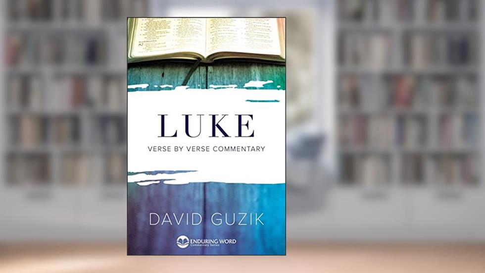 Luke, written by David Guzik