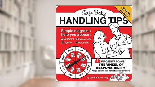 Cover from Safe Baby Handling Tips, written by David Sopp; Kelly Sopp