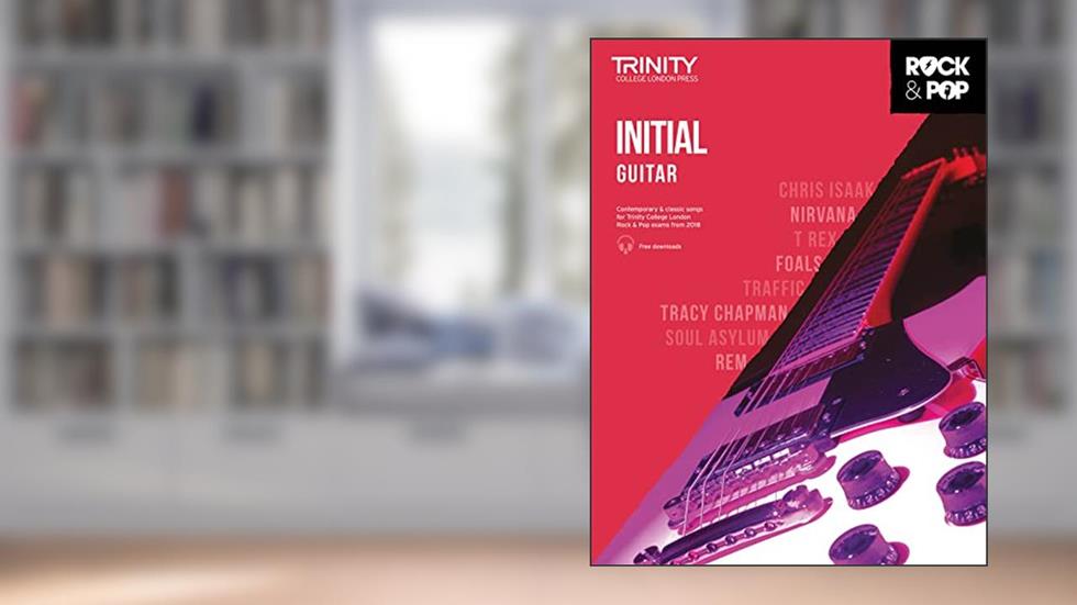 Trinity Rock & Pop 2018 Guitar Initial, written by Hal Leonard Publishing Corporation