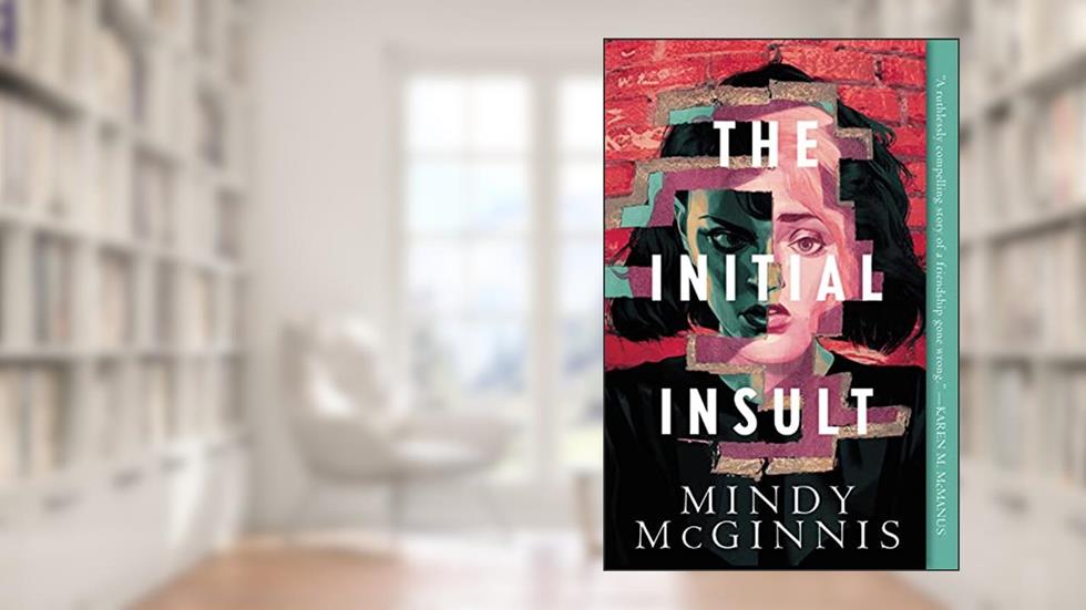 The Initial Insult (Initial Insult, 1), written by Mindy McGinnis