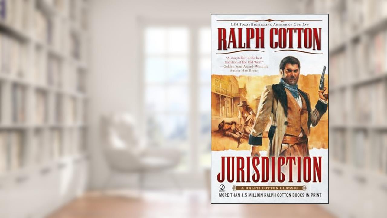 Jurisdiction (Ranger Sam Burrack Western), written by Ralph Cotton