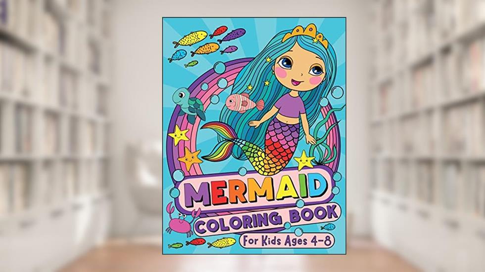 Mermaid Coloring Book: For Kids Ages 4-8 (US Edition) (Silly Bear Coloring Books), written by Silly Bear
