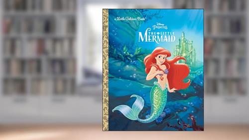 Cover from The Little Mermaid (Disney Princess) (Little Golden Book), written by Michael Teitelbaum