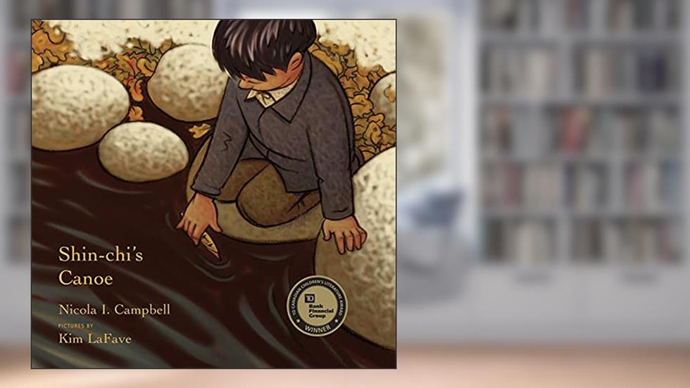 Shin-chi's Canoe, written by Nicola I. Campbell