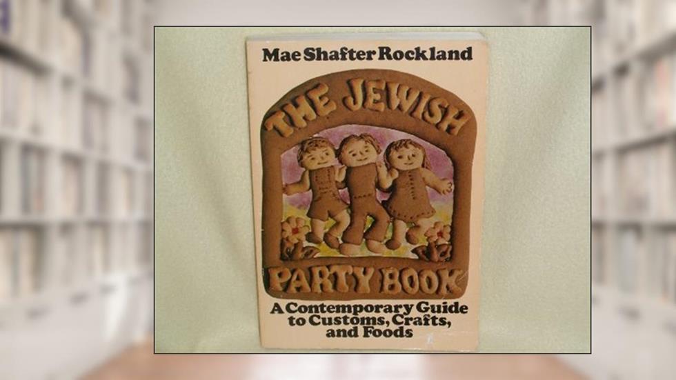 Jewish Party Book, written by Mae Shafter Rockland