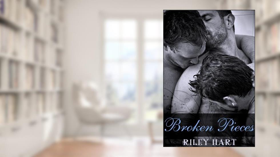 Broken Pieces, written by Riley Hart