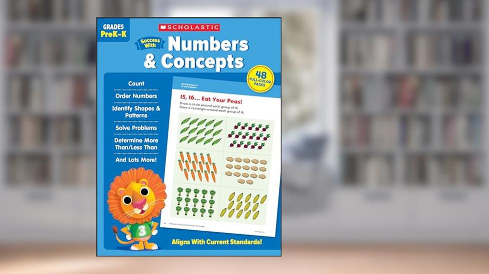 Scholastic Success with Numbers & Concepts Workbook (Scholastic Success; Grades Prek-k), written by Scholastic Teaching Resources