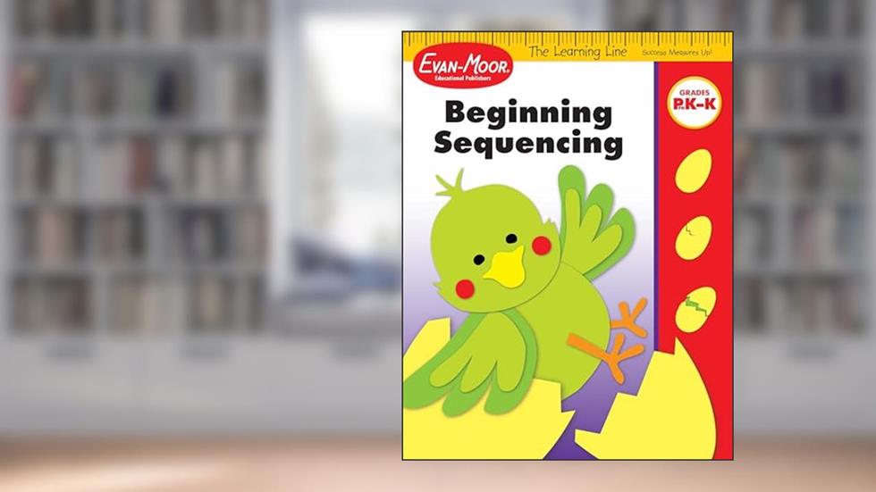 Learning Line: Beginning Sequencing, Prek - Kindergarten Workbook, written by Evan Moor
