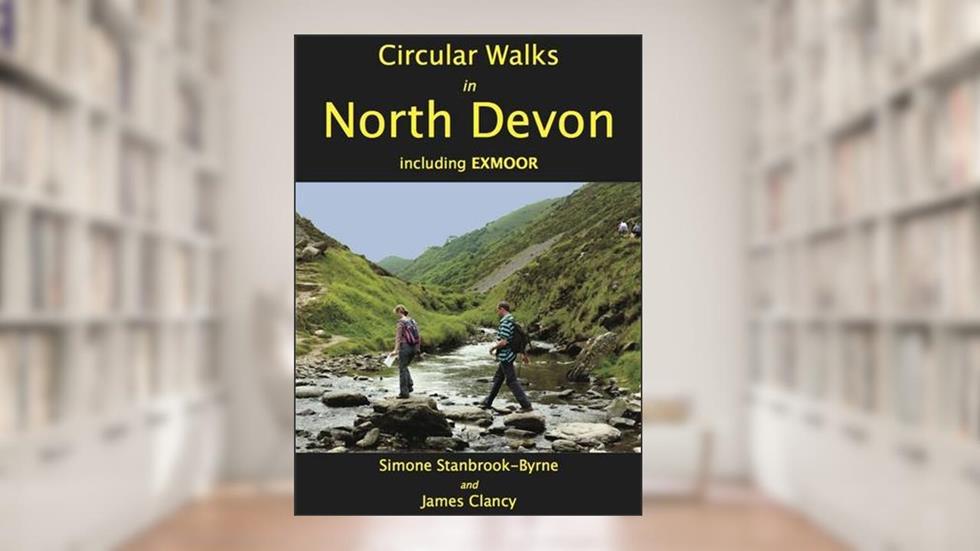 Circular Walks In North Devon, written by Simone Stanbrook-Byrne