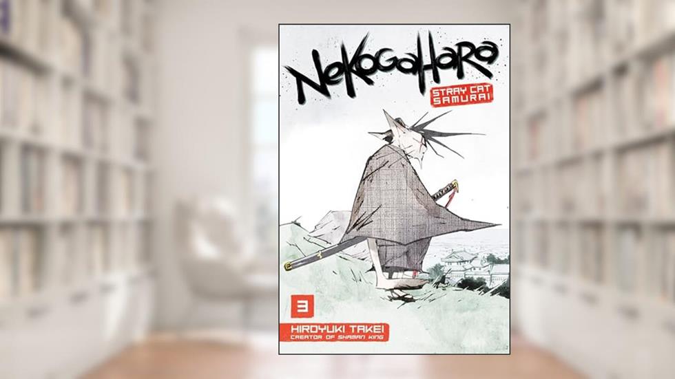 Nekogahara: Stray Cat Samurai 3, written by Hiroyuki Takei