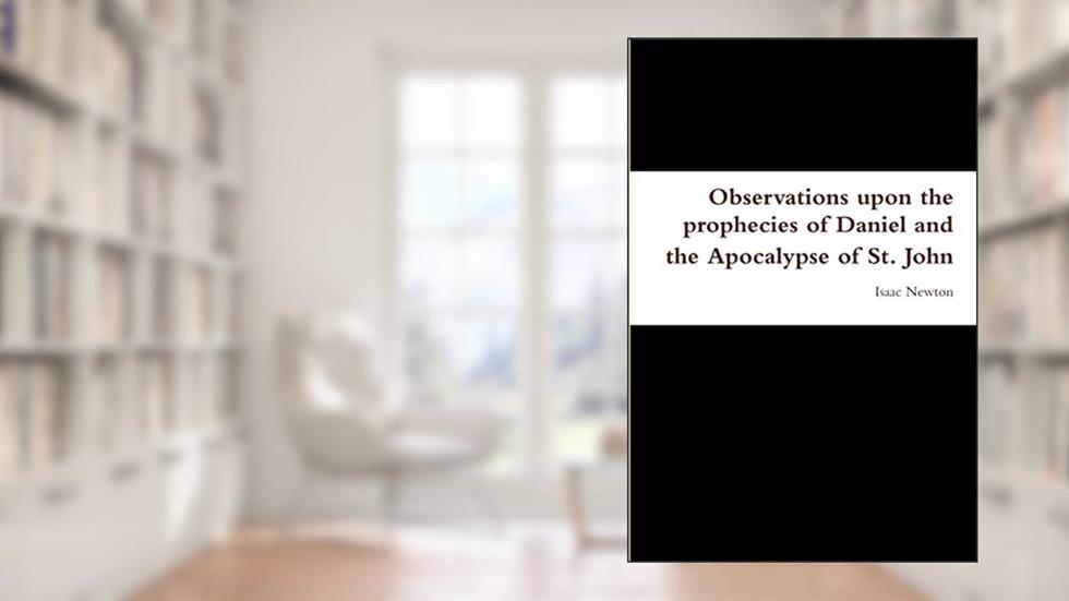 Observations, written by Isaac Newton