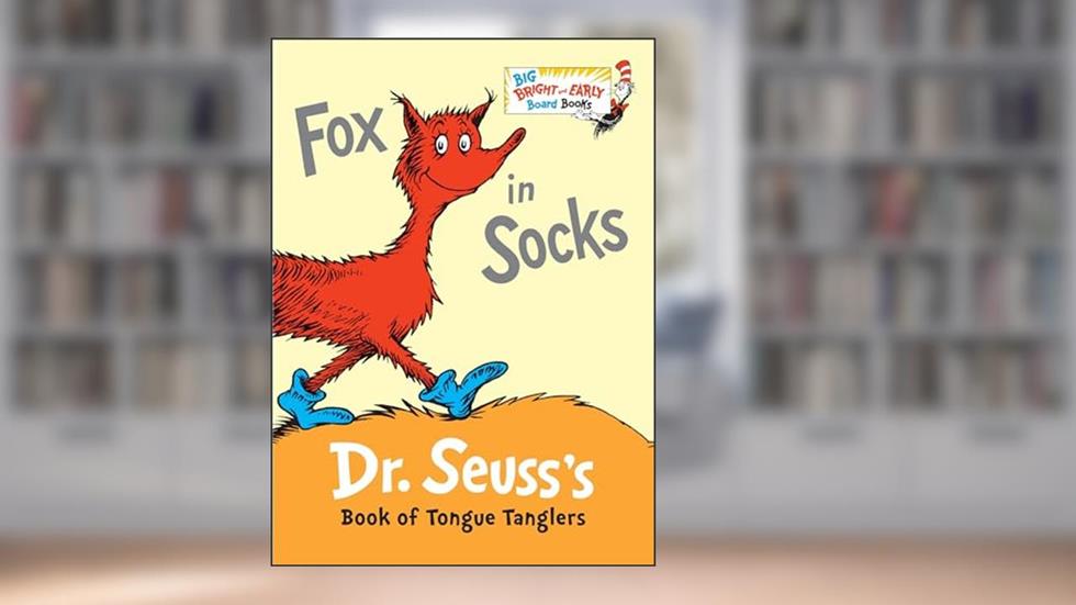 Fox in Socks (Big Bright & Early Board Book), written by Dr. Seuss