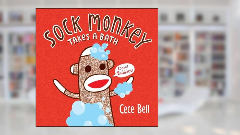 Sock Monkey Takes a Bath (Cece Bell's Sock Monkey), written by Cece Bell