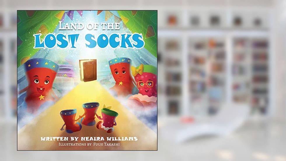Land of the Lost Socks, written by Neaira Williams