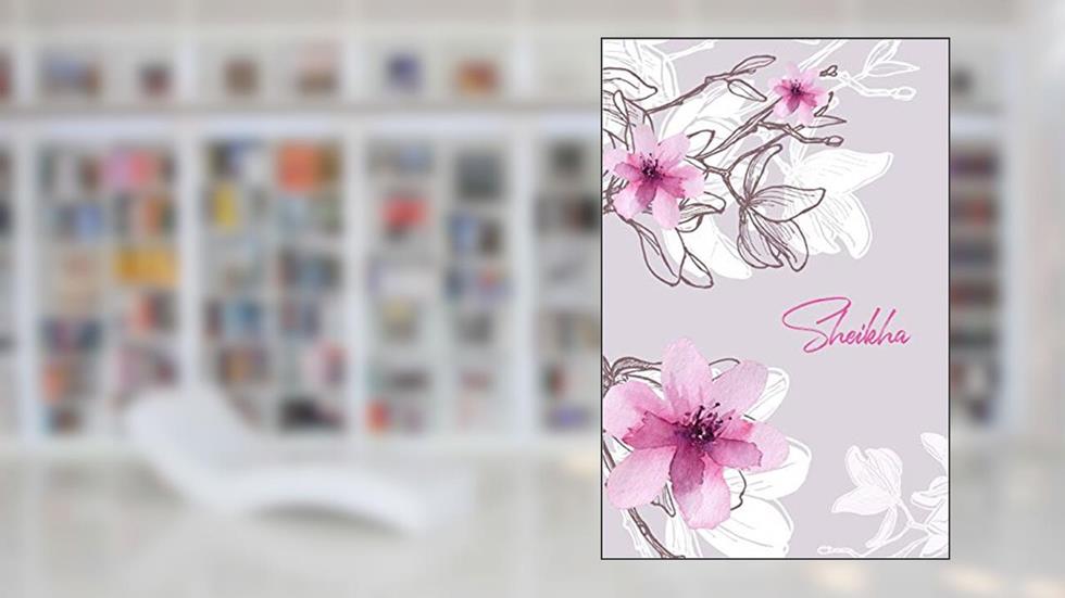 Sheikha: Custom Muslim Name Notebook/Journal - Personalized Islamic Gift for Women (Pink Floral Design), written by Ayna Muslim Journals