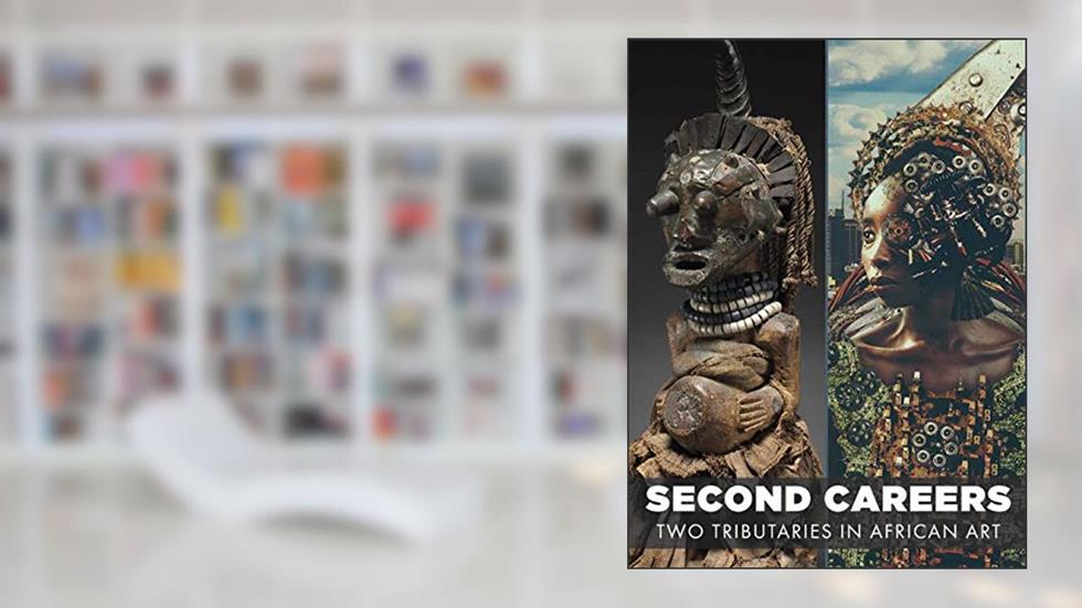 Second Careers: Two Tributaries in African Art, written by Ugochukwu-Smooth C. Nzewi