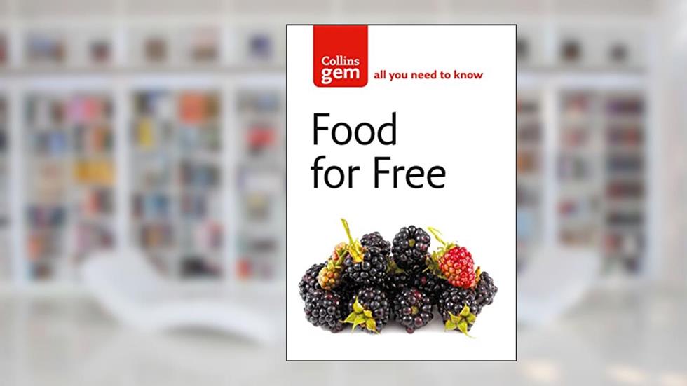 Food For Free (Collins Gem), written by Richard Mabey
