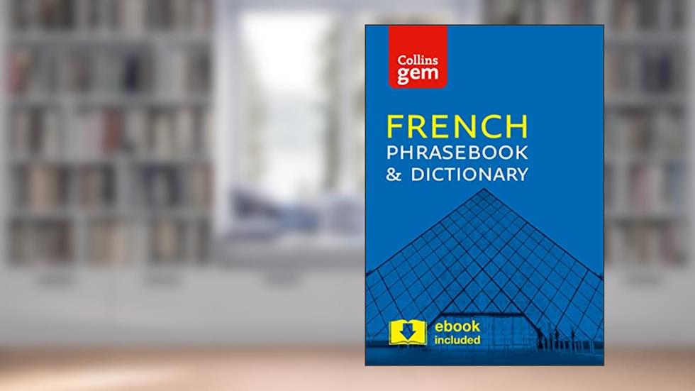 Collins Gem French Phrasebook & Dictionary, written by Collins UK