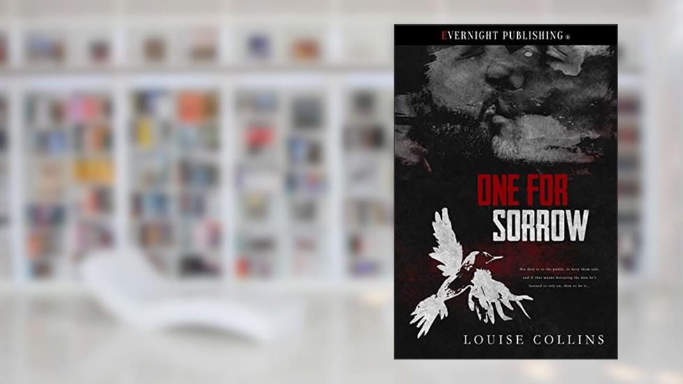 One for Sorrow (The Magpie Rhyme Book 1), written by Louise Collins