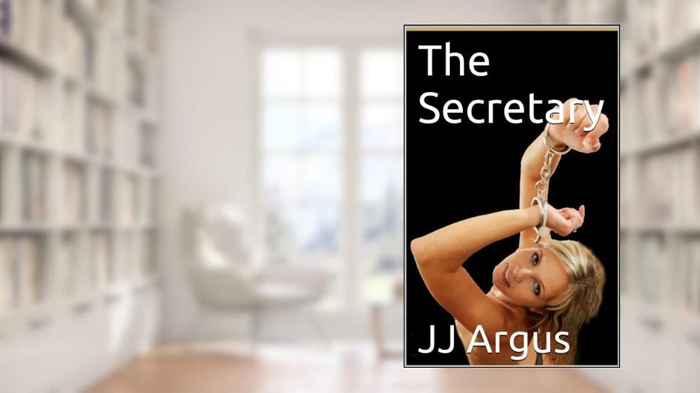 The Secretary, written by JJ Argus