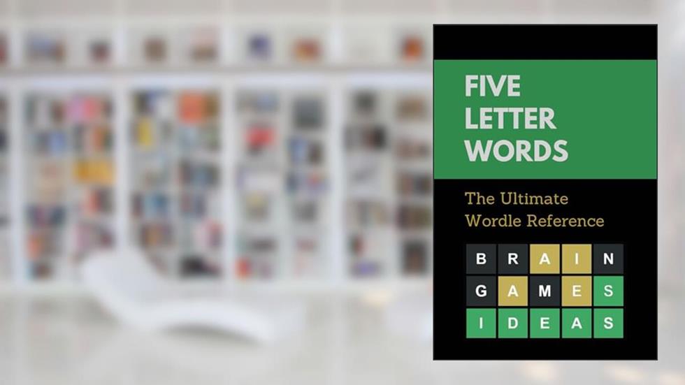 Five Letter Words: The Ultimate Wordle Reference, written by Parker Press