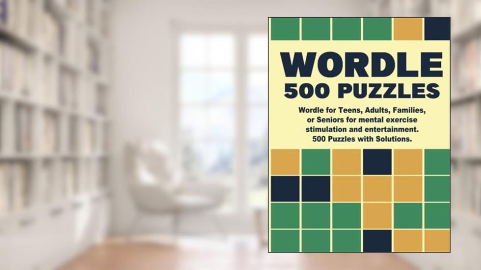 Wordle Challenge: 500 Puzzles to do anyplace, anytime: Wordle Challenge: 500 Puzzles to do anywhere, anytime, written by Dr. Tanya Robertson