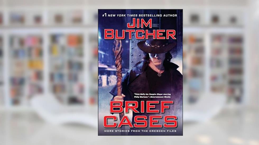 Brief Cases (Dresden Files), written by Jim Butcher