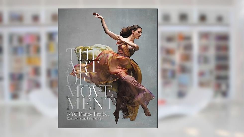 The Art of Movement, written by Ken Browar; Deborah Ory