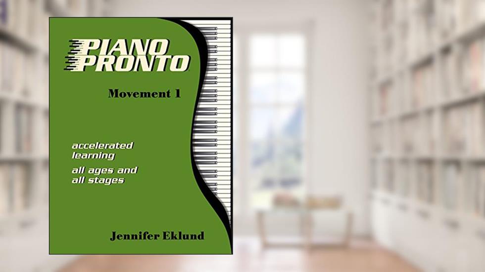 Piano Pronto®: Movement 1, written by Jennifer Eklund