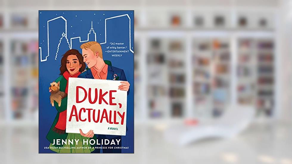 Duke, Actually: A Novel, written by Jenny Holiday