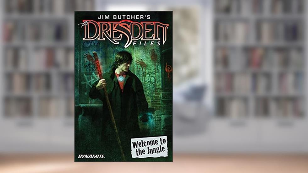 Jim Butcher's The Dresden Files: Welcome to the Jungle (Jim Butcher's The Dresden Files: Complete Series), written by Jim Butcher