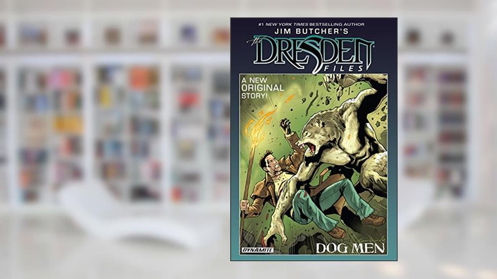 Jim Butcher's The Dresden Files: Dog Men (Jim Butcher's The Dresden Files: Complete Series), written by Jim Butcher; Mark Powers