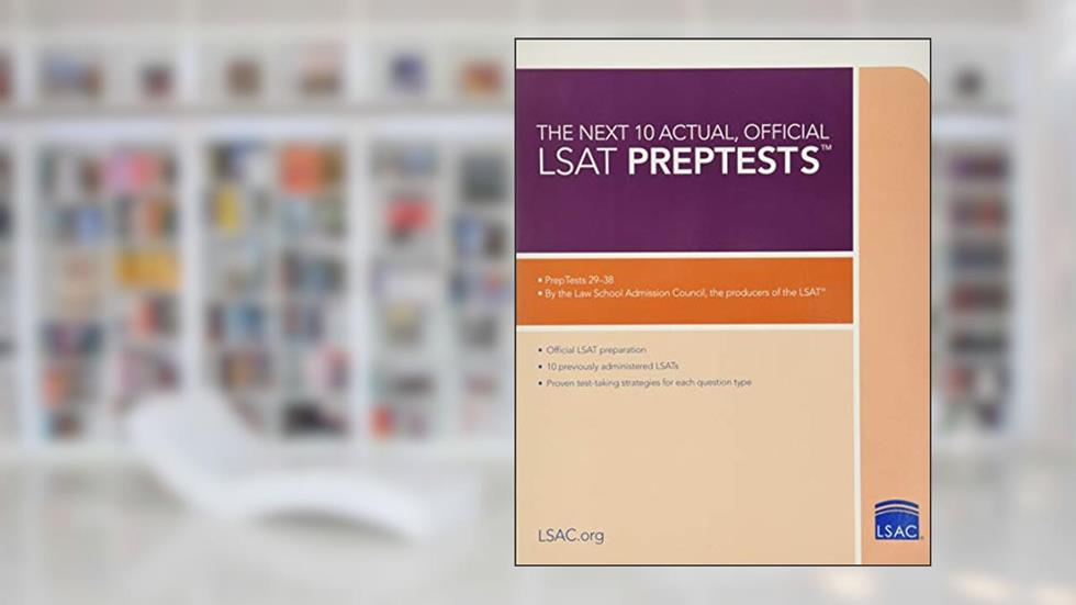 The Next 10 Actual, Official LSAT PrepTests (Lsat Series), written by Law School Admission Council